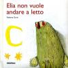 El�a non vuole andare a letto