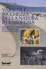 Variet� e ricchezza della natura in Sardegna