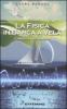 La fisica in barca a vela. Curiosit� per i marinai