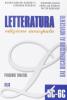 Letteratura. Per le Scuole superiori vol.9