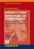 Derivati e swap. Responsabilit� civile e penale