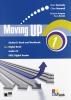 Moving up. Student's book-Workbook. Con espansione online. Con CD Audio. Per le Scuole superiori vol.1