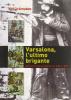Varsalona, l'ultimo brigante. Nel latifondo siciliano tra '800 e '900
