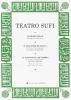 Teatro sufi. Il maestro di Konya-La pantofola di sabbia