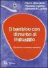 Il bambino con disturbo di linguaggio. Valutazione e trattamento logopedico