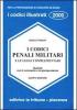 I codici penali militari e le leggi complementari illustrati con il commento e le giurisprudenza