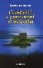Castelli e fantasmi di Scozia