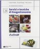 Servizi e tecniche di enogastronomia. Cucina. Con espansione online. Per gli Ist. professionali alberghieri