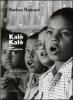 Kal� Kal�. Storia di un'adozione