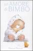 Un amore di bimbo. Forever friends