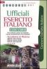 Concorsi per ufficiali esercito italiano. Eserciziario. Per le selezioni culturali ed intellettive e per gli accertamenti psico-fisici-attitudinali