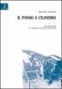 Il piano a cilindro. Alla scoperta di un'eredit� musicale dimenticata. Con CD Audio