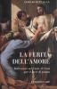 La ferita dell'amore. Riflessioni per il mese di giugno