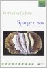 Sparge rosas