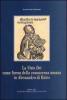 La visio Dei come forma della conoscenza umana in Alessandro di Hales. Una lettura della �Glossa in quatuor Libros Sententiarum� e delle �Quaestiones disputatae�
