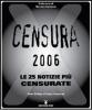 Censura 2006. Le 25 notizie pi� censurate