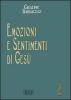 Emozioni e sentimenti di Ges�
