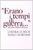 �Erano i tempi di guerra...� Agli albori dell'ideale dell'umanit�