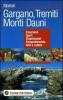 Gargano, Tremiti, Monti Dauni