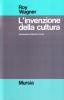 L' invenzione della cultura