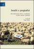 Insulti e pregiudizi. Discriminazione etnica e turpiloquio in film, canzoni e giornali