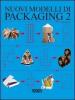 Nuovi modelli di packaging. Con CD-ROM vol.2