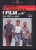 Dizionario del cinema italiano. I film vol.6.2