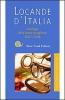 Locande d'Italia 2007-2008. Antologia della buona accoglienza