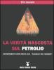 La verit� nascosta sul petrolio. Un'inchiesta esplosiva sul �sangue del mondo�
