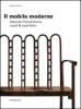Il mobile moderno. Gebr�der Thonet Vienna. Jacob & Josef Kohn. Ediz. italiana e inglese
