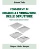 Fondamenti di dinamica e vibrazione delle strutture vol.2
