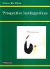 Prospettive heideggeriane