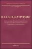 Il corporativismo. Dall'economia liberale al corporativismo. I fondamenti dell'economia corporativa. Capitalismo e corporativismo