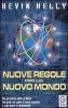 Nuove regole per un nuovo mondo