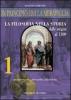 In principio era la meraviglia... La filosofia nella storia vol.1