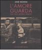 L' amore guarda da un'altra parte