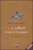 ... So soltanto come si � umani. Lettere 1891-1918