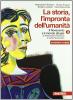 La storia. L'impronta dell'umanit�. Ediz. rossa. Con espansione online. Per la Scuola media vol.3