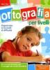 Ortografia per livelli