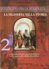 In principio era la meraviglia... La filosofia nella storia vol.2