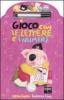 Gioco con le lettere e i numeri. Con gadget