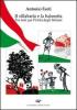 Il sillabario e la baionetta. Tra testi per l'unit� degli italiani