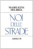 Noi delle strade