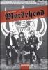 La storia dei Mot�rhead