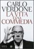 La vita � una commedia