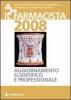 Il farmacista 2008. Aggiornamento scientifico e professionale