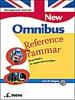 New Omnibus reference grammar. From basics to upper-intermediate. Per le Scuole superiori