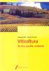 Viticoltura. Tecnica, qualit�, ambiente