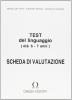 Test per la valutazione del linguaggio. Schede di valutazione (6-7 anni)