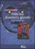 Pollicino diventer� grande. Racconti che fanno crescere